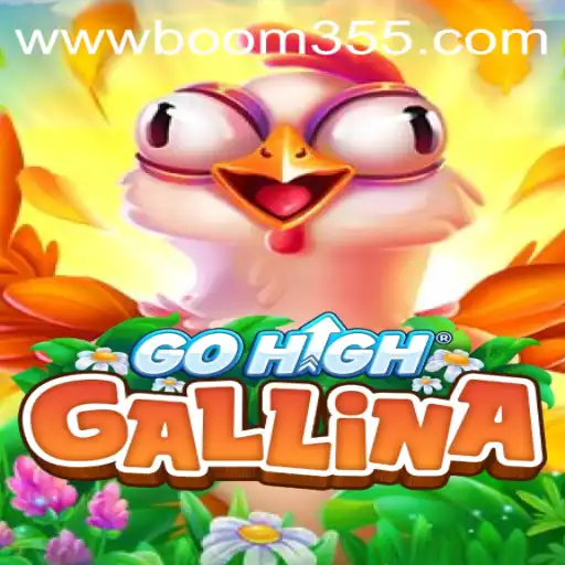 Discovering the Fascinating World of GoHighGallina and Boom355