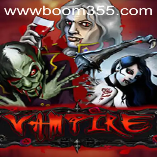 Exploring the Mystique of Vampire: Unveiling the Thrills of Boom355